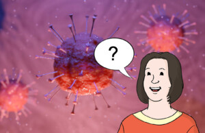 Modell zweier roter Viren vor rosa Hintergrund. Davor Zeichnung einer Frau mit einer Sprechblase und einem Fragezeichen darin.